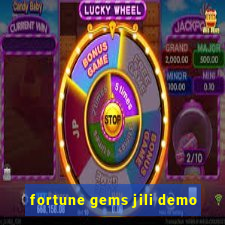 fortune gems jili demo